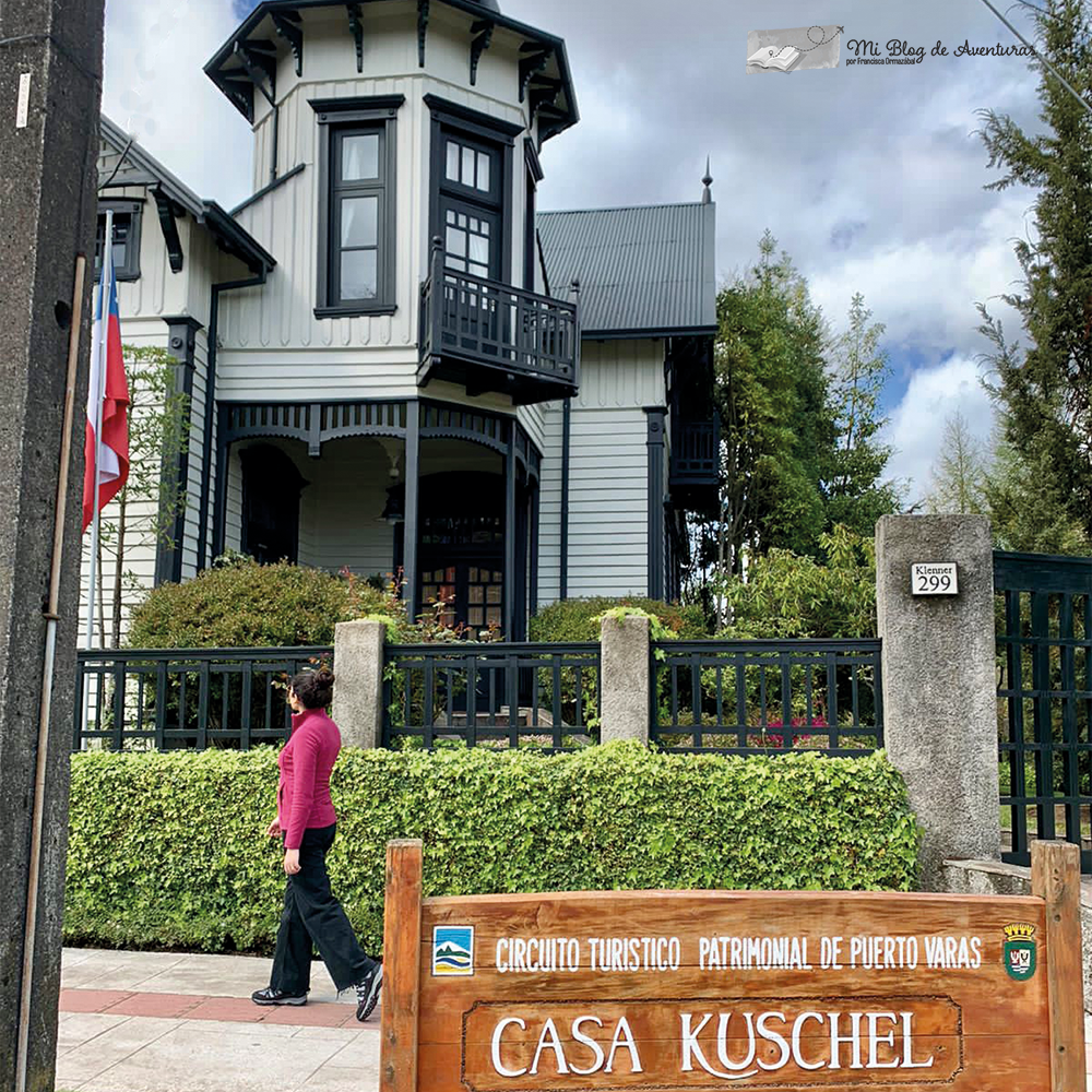 Casa Kuschel Puerto Varas | Mi Blog de Aventuras | 2021