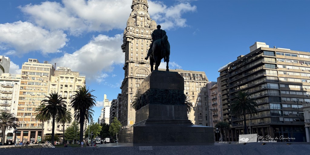 Monumento a Artigas y el Palacio Salvo Montevideo | Mi Blog de Aventuras | 2025